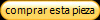 comprar esta pieza